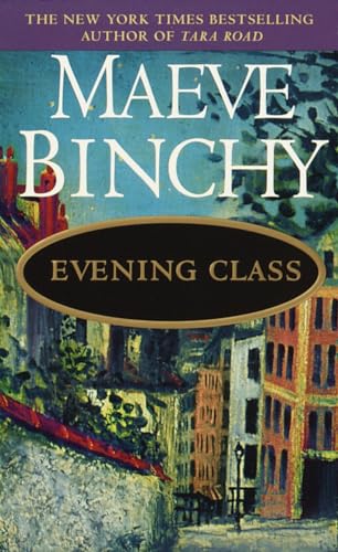 Stock image for Evening Class: A Novel for sale by SecondSale
