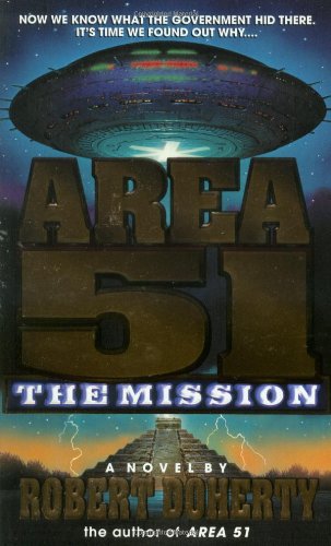 Beispielbild fr Area 51: The Mission zum Verkauf von Wonder Book