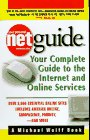 Imagen de archivo de Netguide: Your Complete Guide to the Internet and Online Services a la venta por SecondSale