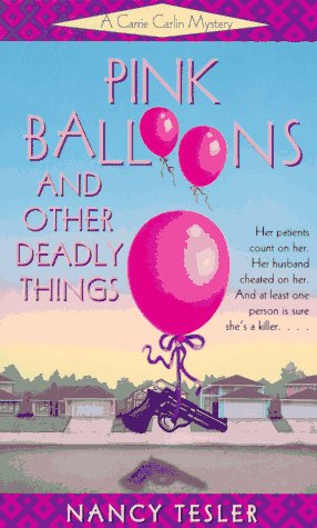 Pink Ballons & Other Deadly Things