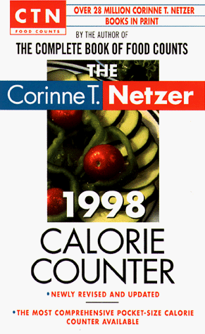 Beispielbild fr The Corinne T. Netzer 1998 Calorie Counter zum Verkauf von Better World Books