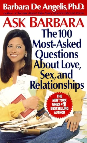 Beispielbild fr Ask Barbara: The 100 Most Asked Questions About Love, Sex, and Relationships zum Verkauf von Wonder Book