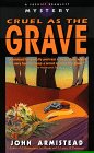 Stock image for Cruel as the Grave for sale by ThriftBooks-Dallas