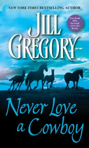 Never Love a Cowboy - Gregory, Jill