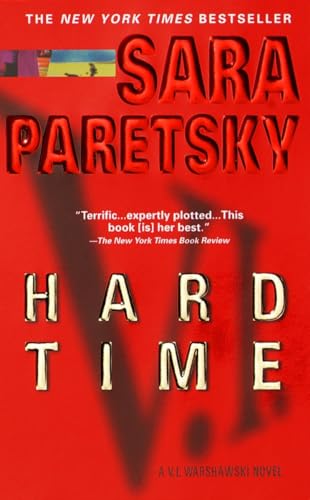 Imagen de archivo de Hard Time: A V. I. Warshawski Novel a la venta por SecondSale