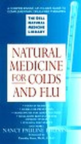 Stock image for Natural Medicine for Colds and Flu: The Dell Natural Medicine Library for sale by ThriftBooks-Dallas