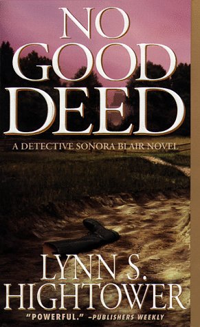 Stock image for No Good Deed (Sonora Blair Mysteries) for sale by Half Price Books Inc.