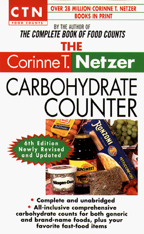 Stock image for The Corinne T. Netzer Carbohydrate Counter for sale by Nelsons Books