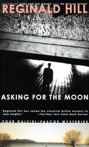 Beispielbild fr Asking for the Moon (Dalziel and Pascoe) zum Verkauf von Gulf Coast Books