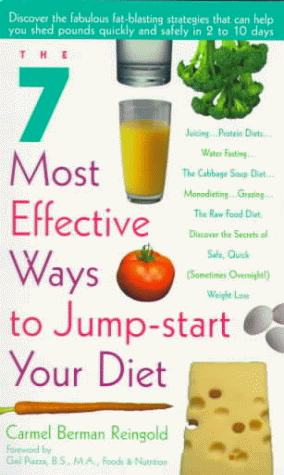 Stock image for The 7 Most Effective Ways to Jump-Start Your Diet for sale by Wonder Book