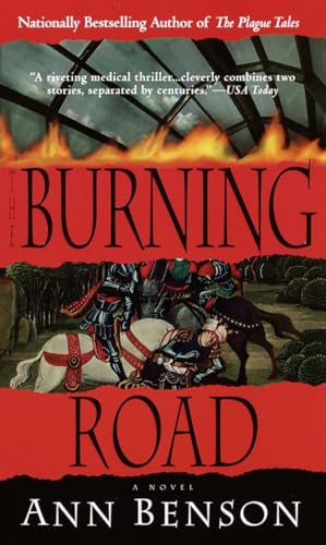 9780440225911: The Burning Road: A Novel (The Plague Tales)