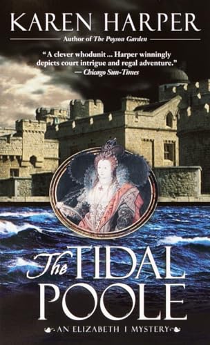 Imagen de archivo de The Tidal Poole (Elizabeth I Mysteries, Book 2) a la venta por Gulf Coast Books