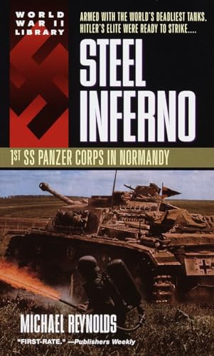 Beispielbild fr Steel Inferno : 1st SS Panzer Corps in Normandy zum Verkauf von Better World Books