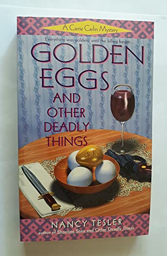 Imagen de archivo de Golden Eggs and Other Deadly Things (Carrie Carlin Mystery) a la venta por OwlsBooks