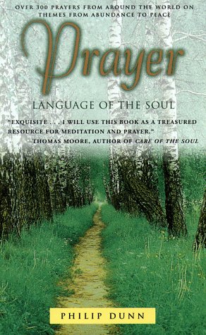 Imagen de archivo de Prayer : Language of the Soul a la venta por Better World Books