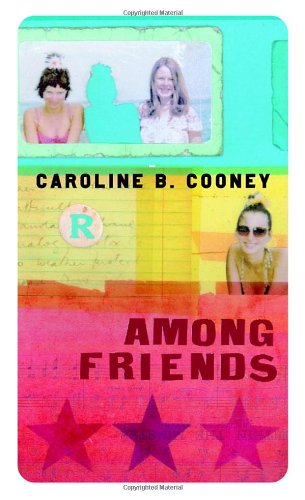 Among Friends (9780440226925) by Cooney, Caroline B.