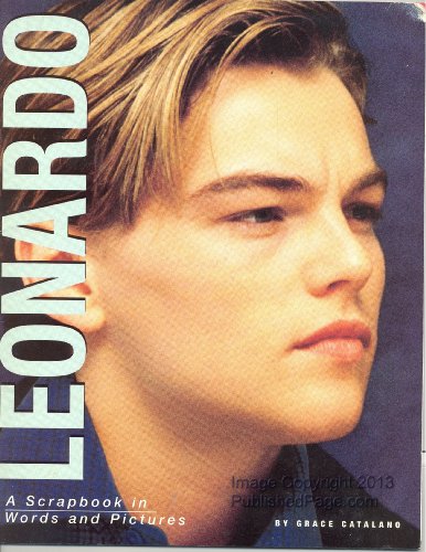 Stock image for Leonardo : A Scrapbook in Words and Pictures for sale by Better World Books
