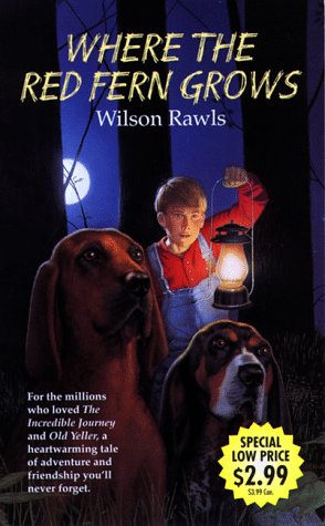 9780440228141: Where the Red Fern Grows: The Story of Two Dogs and a Boy