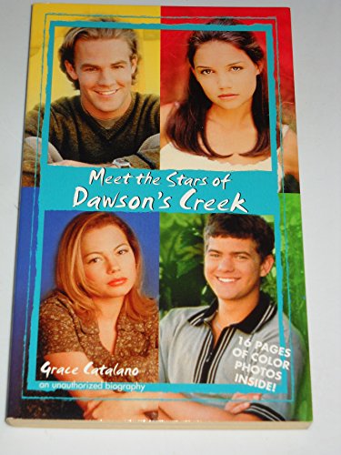 Stock image for Meet the Star's of Dawson's Creek for sale by ThriftBooks-Atlanta