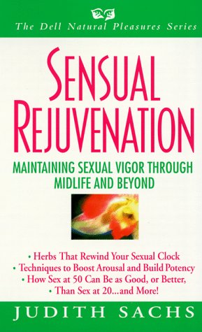 Beispielbild fr Sensual Rejuventation (Natural Pleasures) zum Verkauf von HPB Inc.