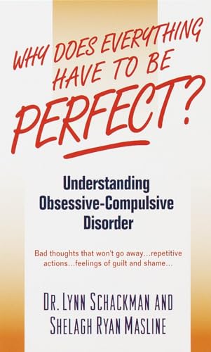 Stock image for Why Does Everything Have to Be Perfect?: Understanding Obsessive-Compulsive Disorder (The Dell Guides for Mental Health) for sale by SecondSale