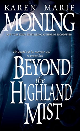 Beispielbild fr Beyond the Highland Mist (Highlander, Book 1) zum Verkauf von SecondSale