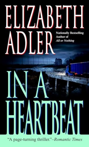 In a Heartbeat: A Novel (9780440234975) by Adler, Elizabeth