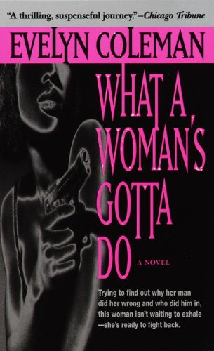 Stock image for What a Woman's Gotta Do for sale by Better World Books