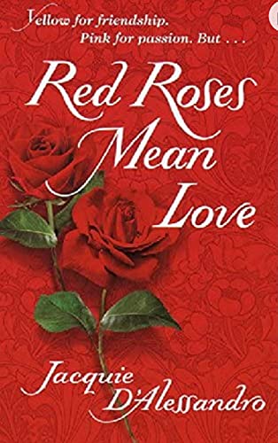 Beispielbild fr Red Roses Mean Love zum Verkauf von Reliant Bookstore