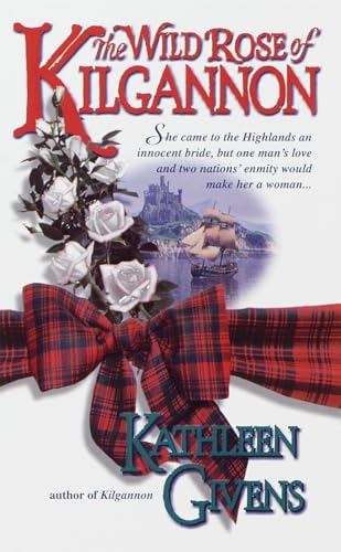 The Wild Rose of Kilgannon (9780440235682) by Givens, Kathleen