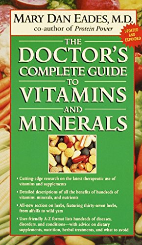 Beispielbild fr The Doctor's Complete Guide to Vitamins and Minerals zum Verkauf von Wonder Book