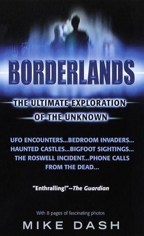 Beispielbild fr Borderlands: The Ultimate Exploration of the Unknown zum Verkauf von Reliant Bookstore