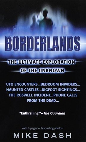 Imagen de archivo de Borderlands: The Ultimate Exploration of the Unknown a la venta por Reliant Bookstore