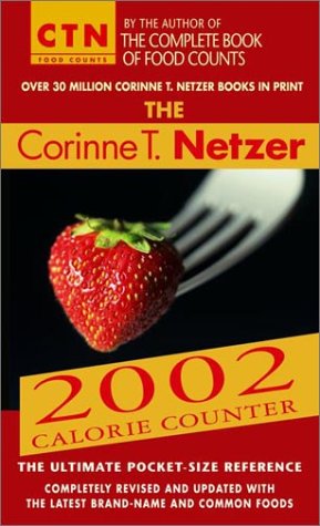 Stock image for The Corinne T. Netzer 2002 Calorie Counter for sale by Hippo Books