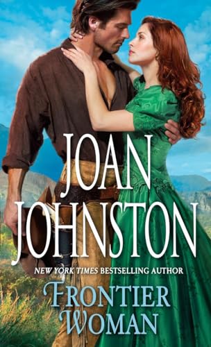 Stock image for Frontier Woman (Sisters of the Lone Star) [Mass Market Paperback] Johnston, Joan for sale by Mycroft's Books