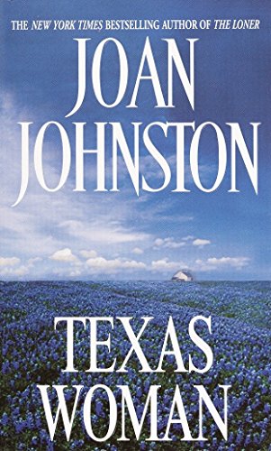 Stock image for Texas Woman (Sisters of the Lone Star) [Mass Market Paperback] Johnston, Joan for sale by Mycroft's Books