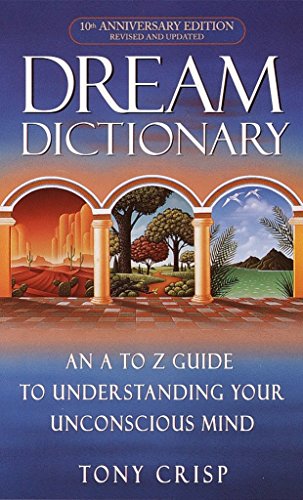 9780440237075: Dream Dictionary: An A-to-Z Guide to Understanding Your Unconscious Mind