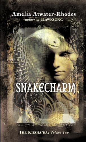 Imagen de archivo de Snakecharm (Kiesha'ra) Vol. 2 a la venta por SecondSale