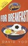 Stock image for Girls for Breakfast for sale by ThriftBooks-Atlanta