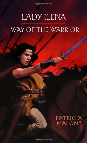 Beispielbild fr Lady Ilena: Way of the Warrior zum Verkauf von Celt Books