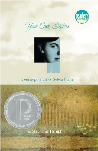 Stock image for Your Own, Sylvia : A Verse Portrait of Sylvia Plath for sale by Better World Books