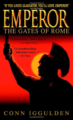 Beispielbild fr Emperor: The Gates of Rome (The Emperor Series) zum Verkauf von Orion Tech