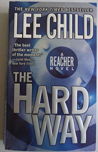 Imagen de archivo de The Hard Way (Jack Reacher, No. 10 a la venta por Jenson Books Inc