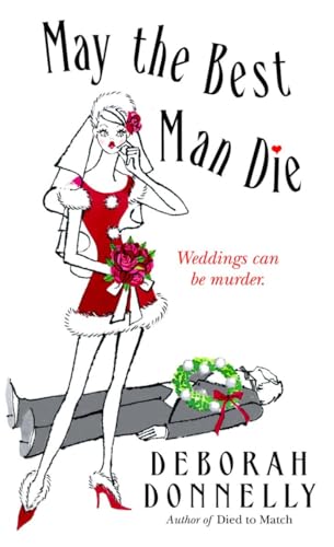 Stock image for May the Best Man Die (Carnegie Kincaid, Book 3) for sale by SecondSale