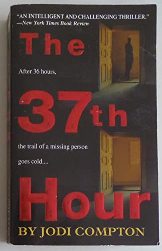 Stock image for The 37th Hour for sale by Jenson Books Inc