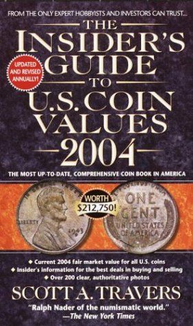 Imagen de archivo de The Insider's Guide to U.S. Coin Values 2004 a la venta por SecondSale