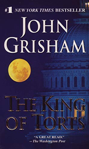 9780440241539: The King of Torts: A Novel