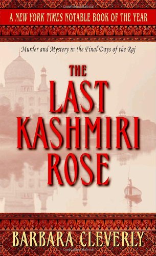 Beispielbild fr The Last Kashmiri Rose zum Verkauf von Better World Books