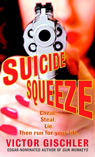 Imagen de archivo de Suicide Squeeze: A Novel a la venta por HPB-Emerald