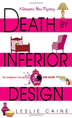 Stock image for Death by Inferior Design (A Domestic Bliss Mystery) for sale by SecondSale
